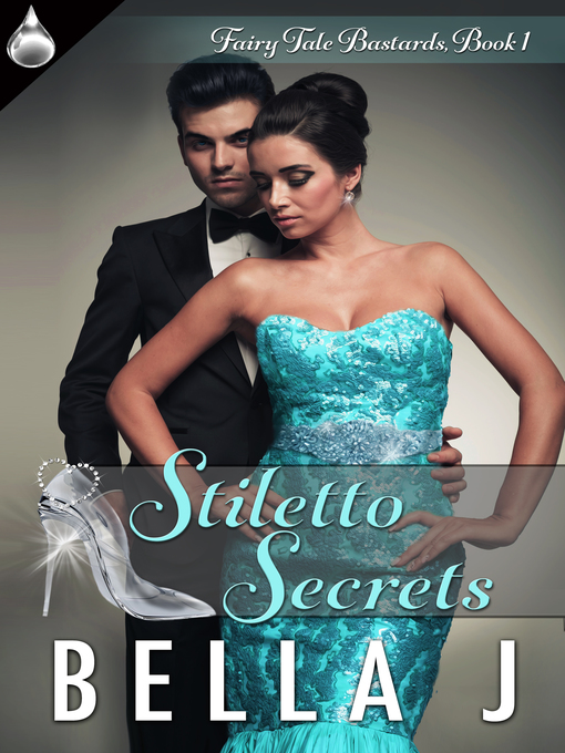 Title details for Stiletto Secrets by Bella J. - Available